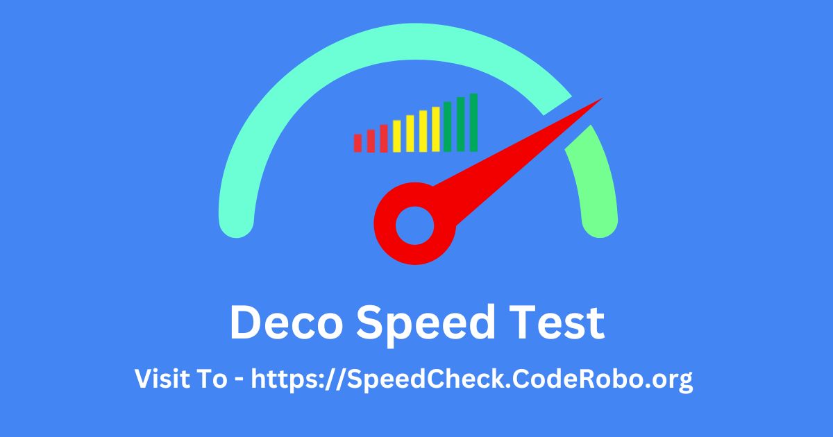 Deco Speed Test